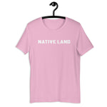 Load image into Gallery viewer, Native Land - Short-Sleeve Unisex T-Shirt
