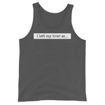 Load image into Gallery viewer, I Left My Liver At... - Unisex Tank Top
