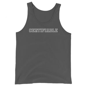 Certifiable - Unisex Tank Top