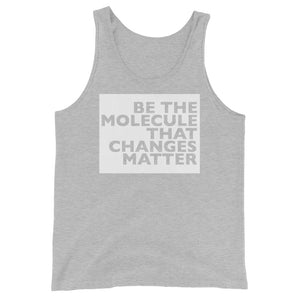 Be The Molecule - Unisex Tank Top