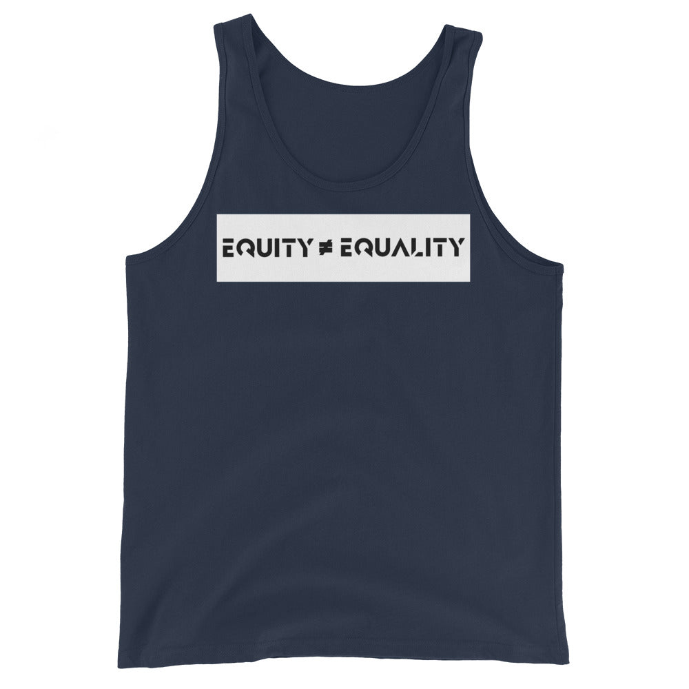 Equity Does Not Equal Equality Unisex Tank Top