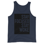 Load image into Gallery viewer, Stay Focused Stay Woke - Unisex Tank Top
