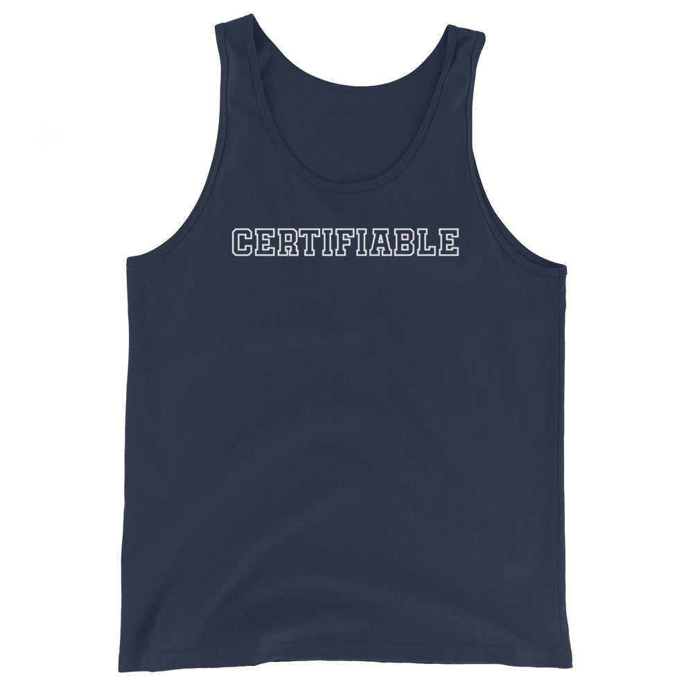 Certifiable - Unisex Tank Top