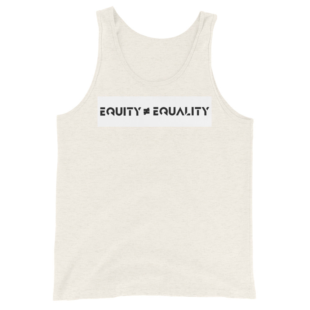 Equity Does Not Equal Equality Unisex Tank Top